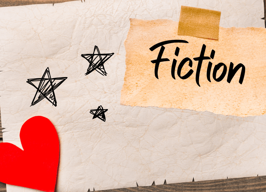 Fiction Page Header: A sheet of paper with stars sketched on it, weighted down with a red heart. There is a faded peice of parchment stuck to it with masking tape. The parchment contains the handwritten word 'fiction'.