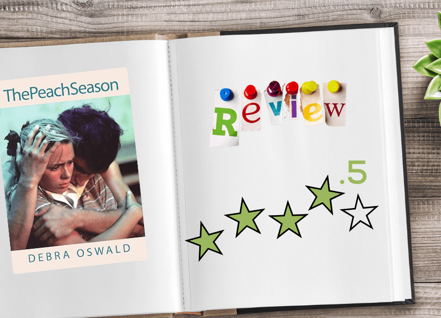 Open book on table. Left page contains a book cover of The Peach Season by Debra Oswald. The right page contains the word Review and a rating of 4.5 stars.