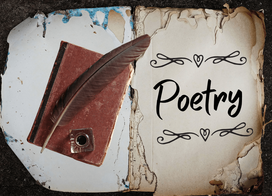 Poetry Page Header: Parchment, book, quill and ink. Parchment says Poetry