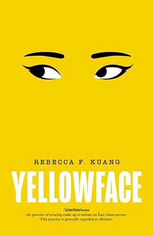 Book Cover: Yellowface by R. F. Kuang