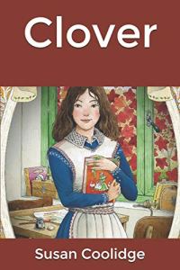 Book Cover Clover (Carr Family 4 of 5) by Susan Coolidge