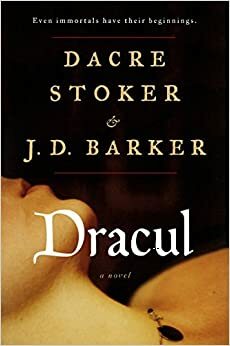 Dracul by J.D. Barker, Dacre Stoker Book Cover